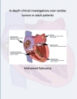 In-Depth Clinical Investigations Over Cardiac Tumors In Adult Patients Cover Image