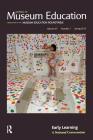 Early Learning: Journal of Museum Education 37:1 Thematic Issue Cover Image