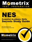 NES Essential Academic Skills Secrets Study Guide: NES Test Review for the National Evaluation Series Tests (Mometrix Secrets Study Guides) By Mometrix Teacher Certification Test Team (Editor) Cover Image