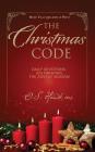 The Christmas Code Booklet: Daily Devotions Celebrating the Advent Season By O. S. Hawkins, O. S. Hawkins (Read by) Cover Image
