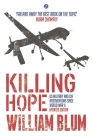 Killing Hope: Us Military and CIA Interventions Since World War II By William Blum Cover Image