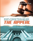 Post-Conviction Relief: The Appeal Cover Image