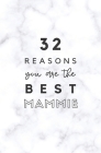 32 Reasons You Are The Best Mammie: Fill In Prompted Marble Memory Book Cover Image