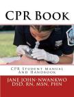 CPR Book: CPR Student Manual And Handbook Cover Image