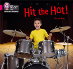 Collins Big Cat Phonics for Letters and Sounds – Hit the Hat!: Band 1B/Pink B By Rachel Russ, Collins Big Cat (Prepared for publication by) Cover Image