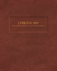 Chikasa 1889:: The Collins-Gatschet Chickasaw Manuscripts By Hinson (Lokosh) Joshua D., Juliet Morgan, Samantha Cornelius Cover Image