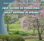 ¿Qué Sucede En Primavera? / What Happens in Spring? (Cuatro Estaciones Estupendas / Four Super Seasons) By Alex Appleby Cover Image