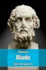 Iliade By LeConte De Lisle (Translator), Homere Cover Image