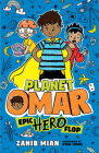 Planet Omar: Epic Hero Flop Cover Image