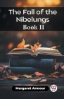 The Fall of the Nibelungs Book II Cover Image