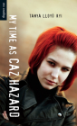 My Time as Caz Hazard (Orca Soundings) By Tanya Lloyd Kyi Cover Image