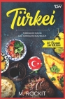 Türkei, türkische Küche.: Das türkische Kochbuch. Cover Image
