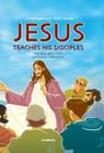 Jesus Teaches His Disciples (Contemporary Bible #9) Cover Image