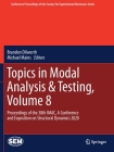 Topics in Modal Analysis & Testing, Volume 8: Proceedings of the 38th Imac, a Conference and Exposition on Structural Dynamics 2020 (Conference Proceedings of the Society for Experimental Mecha) By Brandon Dilworth (Editor), Michael Mains (Editor) Cover Image