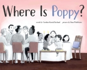 Where Is Poppy? By Caroline Kusin Pritchard, Dana Wulfekotte (Illustrator) Cover Image
