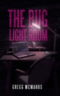 The Bug Light Room By Gregg McManus Cover Image