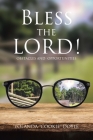Bless The LORD!: Obstacles and Opportunities By Yolanda Cookie Doyle Cover Image