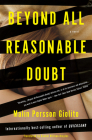 Beyond All Reasonable Doubt: A Novel By Malin Persson Giolito, Rachel Willson-Broyles (Translated by) Cover Image