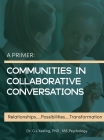 A Primer: Communities in Colloborative Conversations By Gary L. Kesling Cover Image