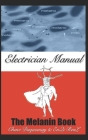 The Melanin Book: Electrician Manual Cover Image