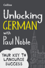 Unlocking German with Paul Noble Cover Image