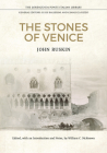 The Stones of Venice (Lorenzo Da Ponte Italian Library) By John Ruskin, William McKeown (Editor) Cover Image