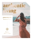 Authentic Living Devo Ccb By Candace Cameron Bure Cover Image