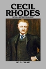 Cecil Rhodes By Ian D. Colvin Cover Image