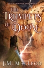 The Trumpets of Doom By J. M. MacLeod Cover Image