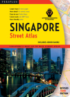 Singapore Street Atlas Third Edition By Periplus Editors (Editor) Cover Image