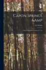 Capon Springs & Baths, Hampshire County, W. Va. By W. H. Sale (Created by) Cover Image