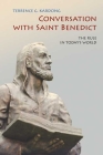 Conversation with Saint Benedict: The Rule in Today's World By Terrence G. Kardong Cover Image