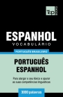 Vocabulário Português Brasileiro-Espanhol - 3000 palavras: Português-Espanhol Cover Image