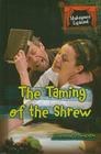 The Taming of the Shrew (Shakespeare Explained) By Corinne Naden Cover Image