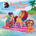 Divine Makes a Splash! (Afro Unicorn) By April Showers Cover Image