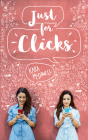 Just for Clicks By Kara McDowell Cover Image