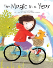The Magic in a Year By Frank Boylan, Sally Garland (Illustrator) Cover Image