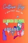 La magia dei pixel: Arcade Cover Image