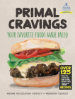Primal Cravings: Your favorite foods made Paleo By Brandon and Megan Keatley Cover Image
