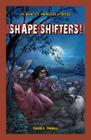 Shape-Shifters! (JR. Graphic Monster Stories #4) By David L. Ferrell Cover Image