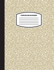 Classic Composition Notebook: (8.5x11) Wide Ruled Lined Paper Notebook Journal (Nude/Tan/Beige) (Notebook for Kids, Teens, Students, Adults) Back to By Blank Classic Cover Image