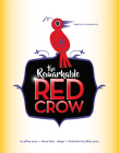 The Remarkable Red Crow By Diane Kline, Jeffrey Price Cover Image