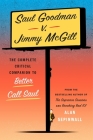 Saul Goodman v. Jimmy McGill: The Complete Critical Companion to Better Call Saul Cover Image
