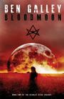 Bloodmoon (Scarlet Star Trilogy #2) By Galley Ben Cover Image