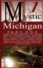 Mystic Michigan Part 1 By Mark Jager Cover Image