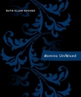 Domina Un/Blued By Ruth Ellen Kocher Cover Image