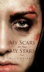 My Scars Are Now My Stars Cover Image