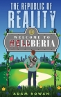 The Republic of Reality By Adam Rowan Cover Image
