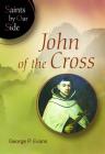 John of the Cross (Sos) (Saints by Our Sides) By George P. Evans Cover Image