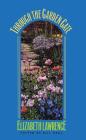 Through the Garden Gate (Chapel Hill Books) By Elizabeth Lawrence, Bill Neal (Editor) Cover Image